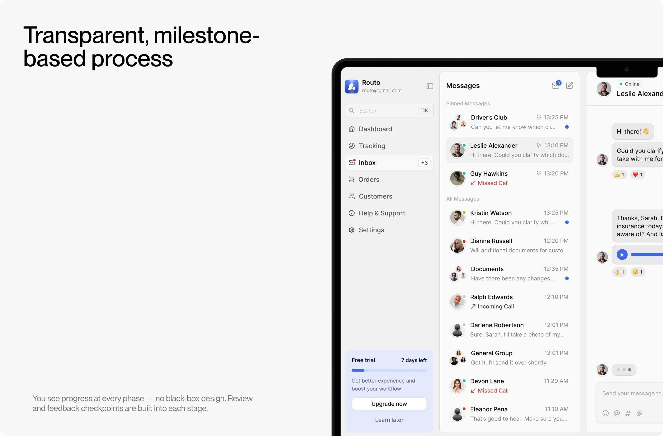 Transparent, milestone-based process